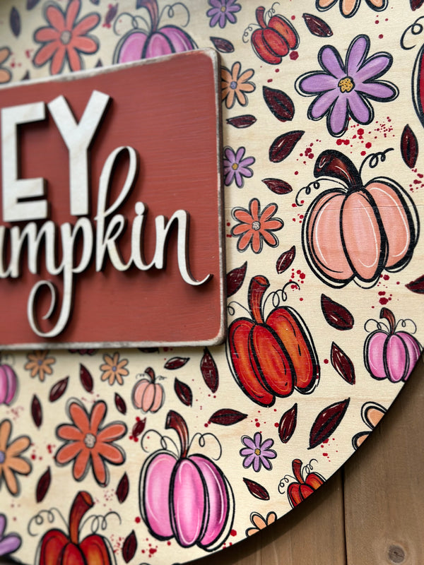 Hey Pumpkin Door Sign