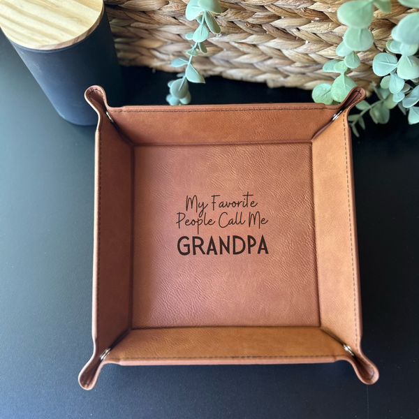 My Favorite People Call Me Grandpa Catchall Tray