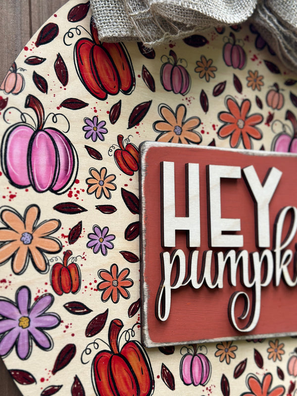 Hey Pumpkin Door Sign