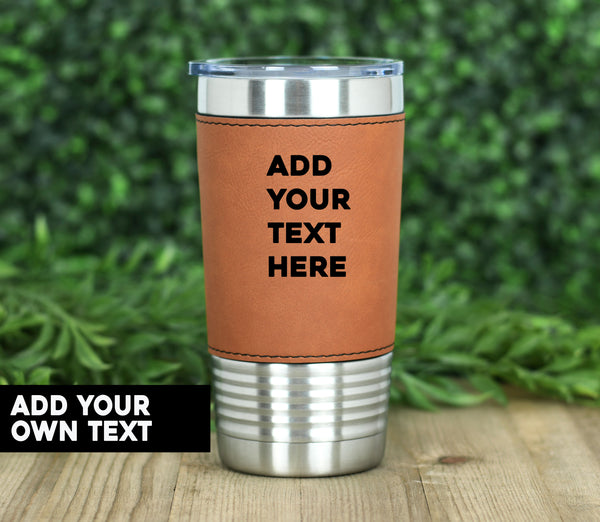 Custom Leatherette Tumbler