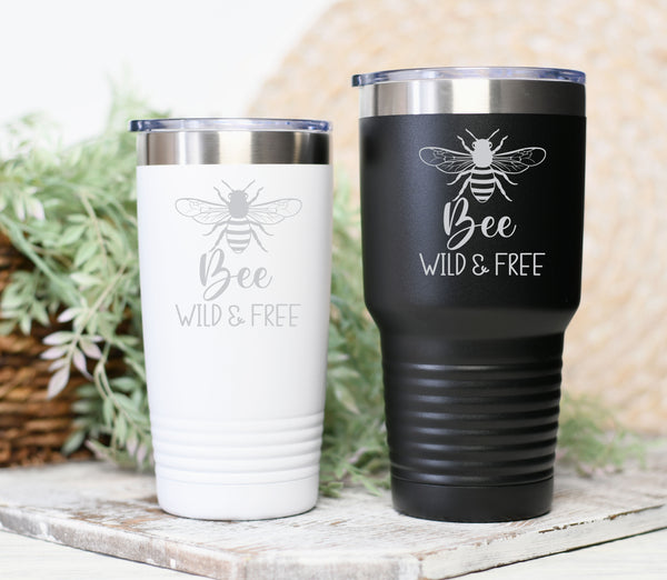 Bee Wild and Free Tumbler