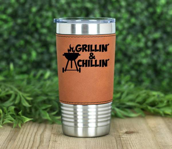 Grillin and Chillin Leatherette Tumbler